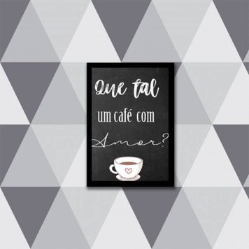 Quadro Que Tal um Café Com Amor