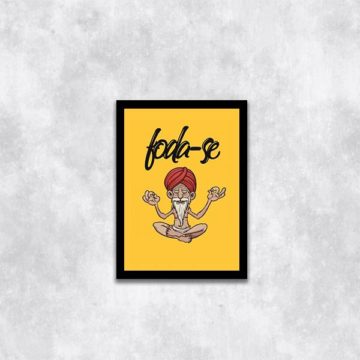 Quadro Meditação Foda-se