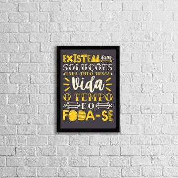Quadro Soluções para Vida. Tempo e Foda-se