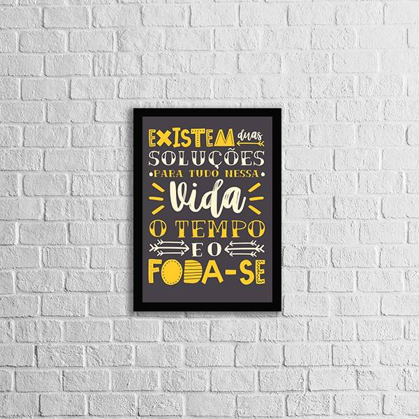 Quadro Soluções para Vida. Tempo e Foda-se