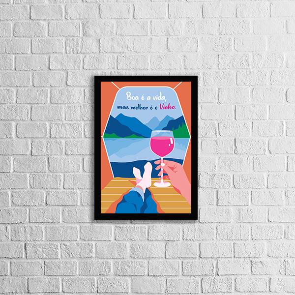 Quadro Boa é a Vida, Mas Melhor é o Vinho