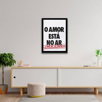 Quadro O Amor Está No Ar Condicionado - Image 2