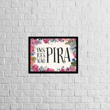 Quadro Inspira, Respira, Não Pira