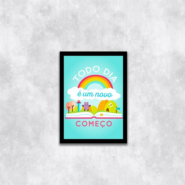 Quadro Todo Dia é Um Novo Começo