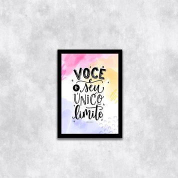 Quadro Você é Seu Único Limite