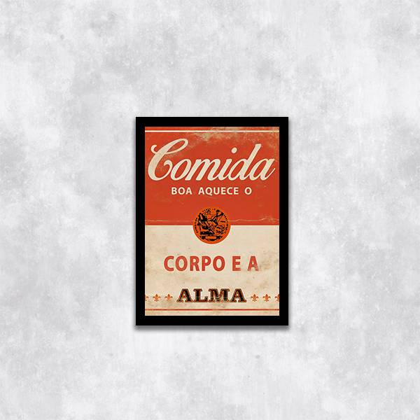 Quadro Comida Boa Aquece o Corpo e a Alma