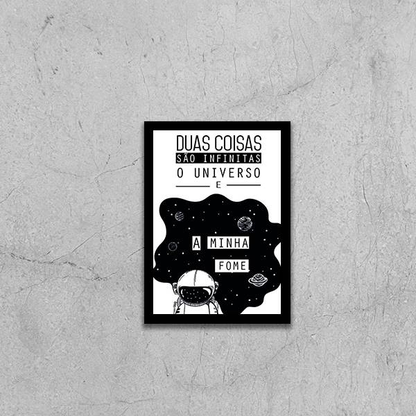Quadro Universo e Minha Fome São Infinitas