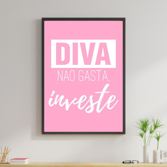 Quadro decorativo com frase sobre diva - Rosa e Branco