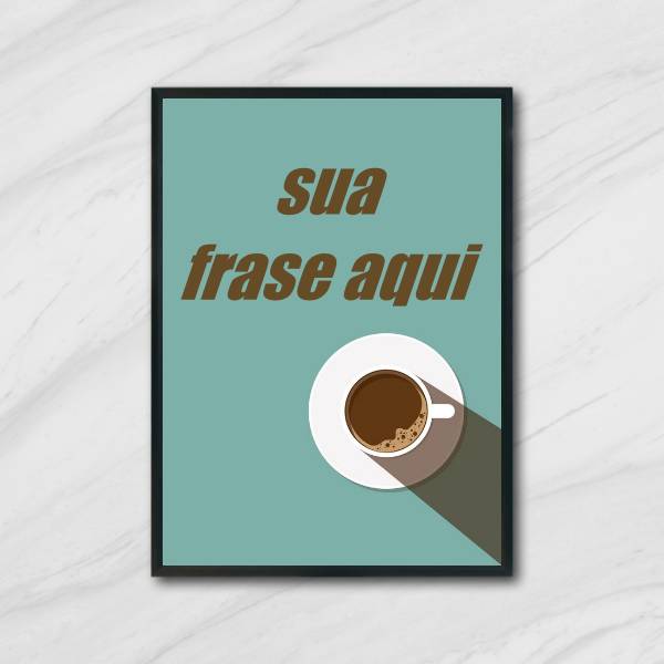 Quadro Personalizado Fundo Café