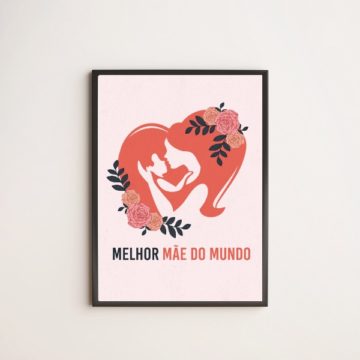 Quadro Ilustração Melhor Mãe