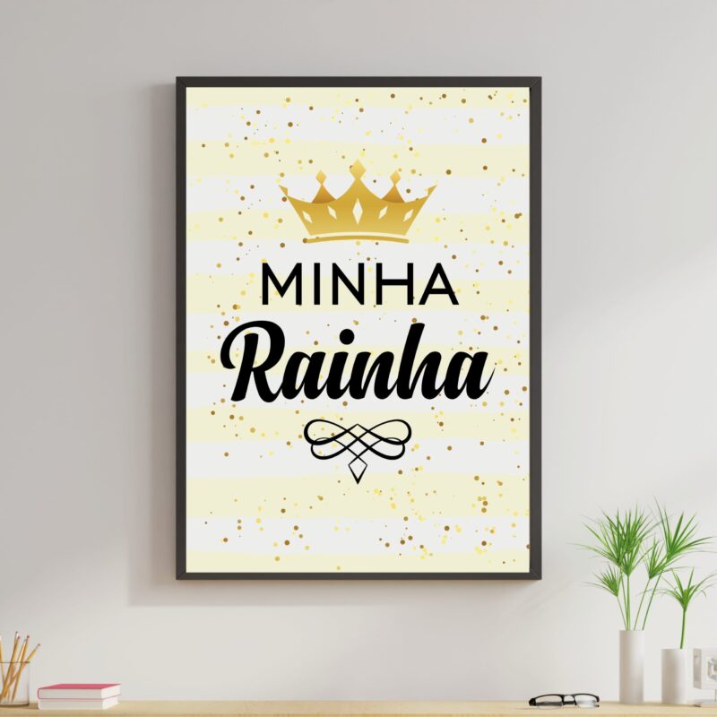 Quadro Decorativo Minha Rainha