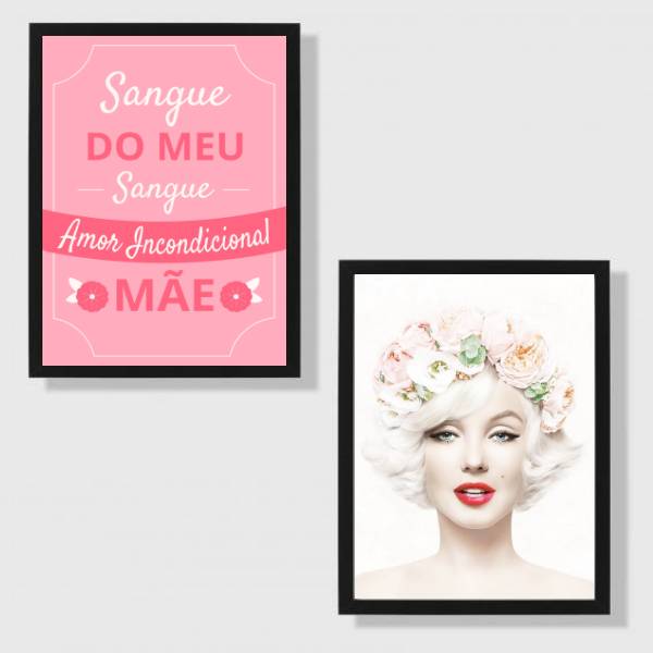 Kit 2 Quadros Mãe Amor - Marilyn Monroe