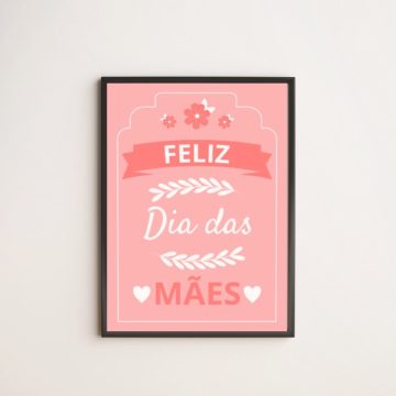 Quadro Feliz Dia Das Mães Fundo Rosa
