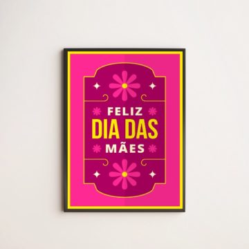 Quadro Floral Feliz Dia Das Mães