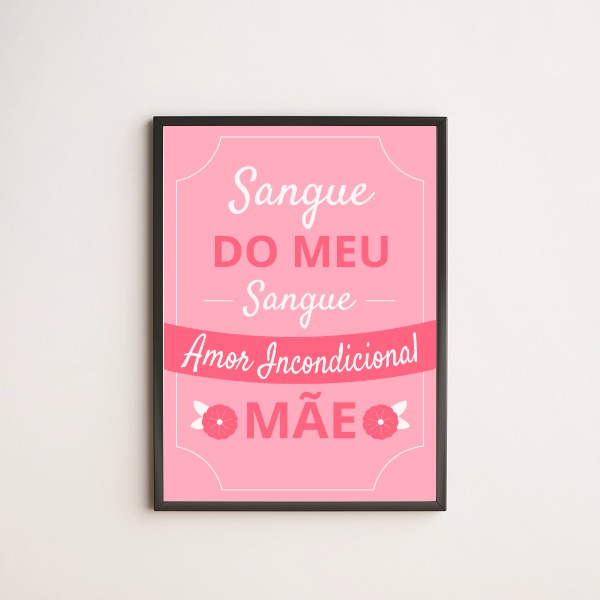Quadro Decorativo Mãe Amor Incondicional
