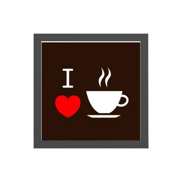 Quadro Quadrado I Love Coffee