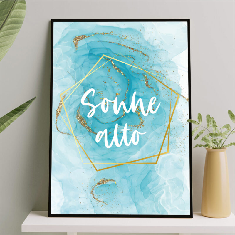 Quadro Sonhe Alto Geométrico