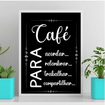 Quadro Café Para Compartilhar