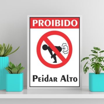 Quadro Divertido Proibido Peidar Alto