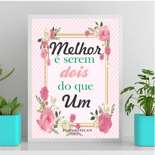 Quadro Melhor É Serem Dois Que Um