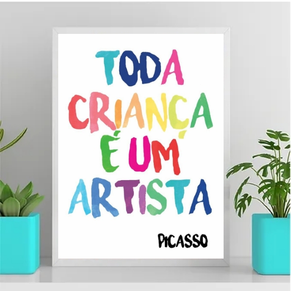 Quadro Toda Criança É Um Artista