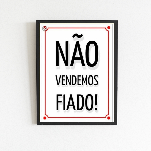 Quadro Não Vendemos Fiado
