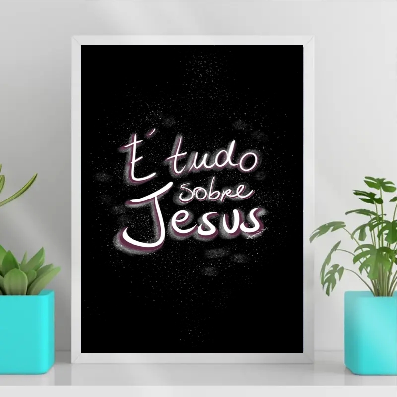 Quadro Religioso É Tudo Sobre Jesus