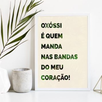 Quadro Oxóssi É Quem Manda No Meu Coração