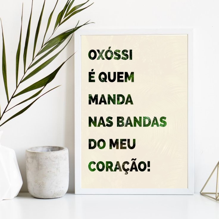 Quadro Oxóssi É Quem Manda No Meu Coração
