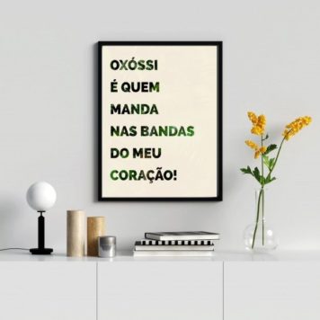 Quadro Oxóssi É Quem Manda No Meu Coração