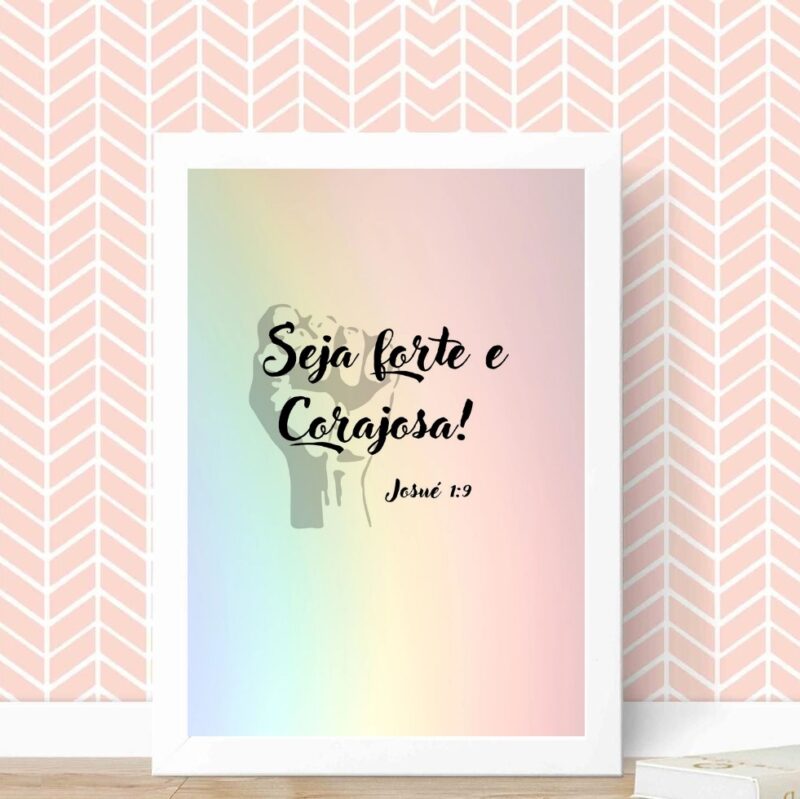 Quadro Decorativo Seja Forte E Corajosa