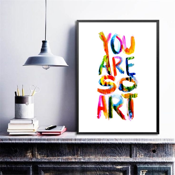 Quadro Decorativo You Are So Art
