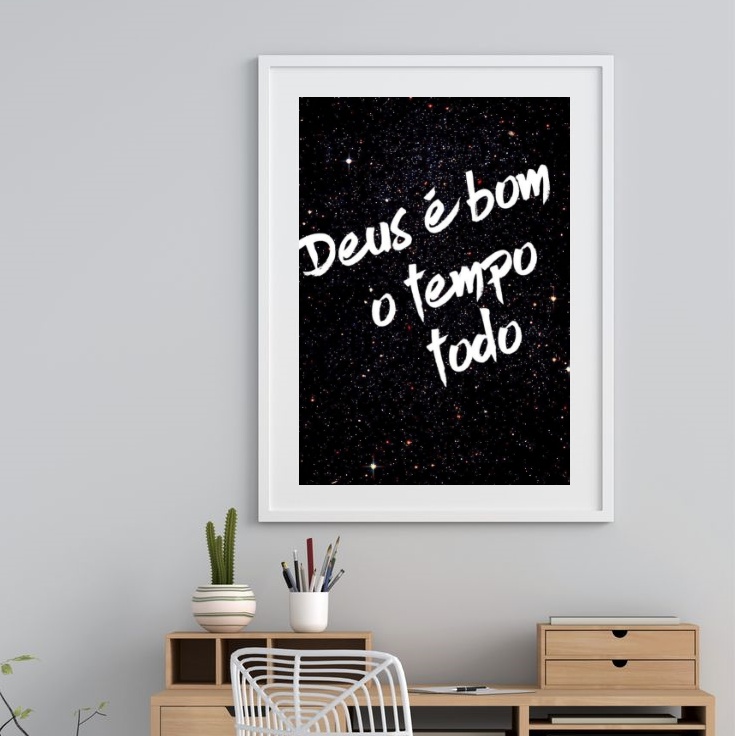 Quadro Deus é Bom o Tempo Todo- 60x48 Cm
