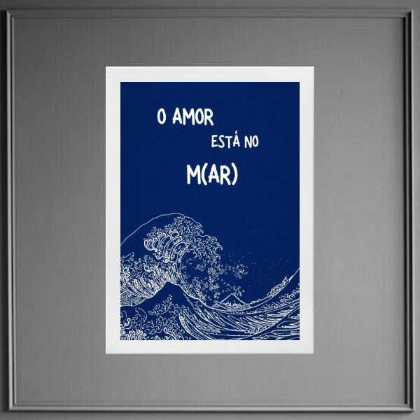 Quadro Decorativo Amor Está No Mar