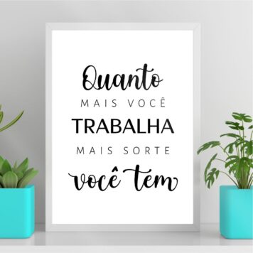 Quadro Decorativo Trabalho e Sorte B