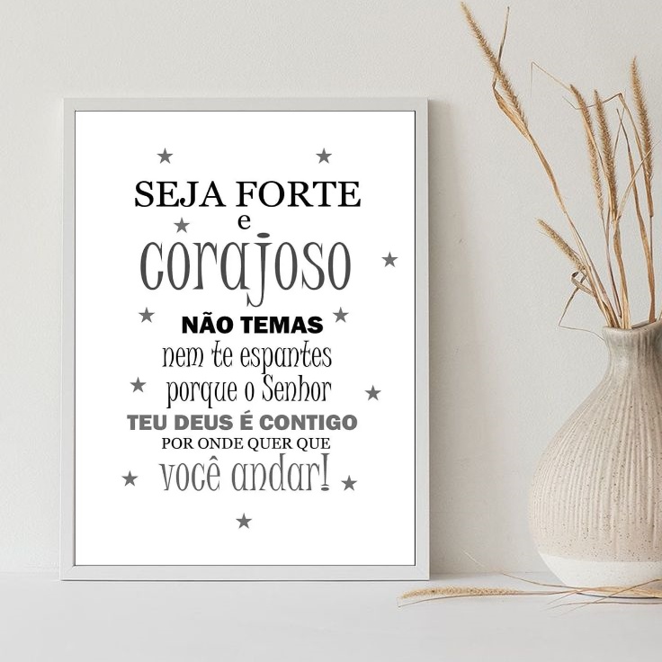 Quadro Seja Forte e Corajoso Minimalista B