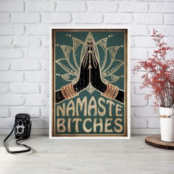 Quadro Decorativo Namaste Bitches B