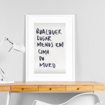 Quadro Em Cima Do Muro Não - 60x48 Cm B