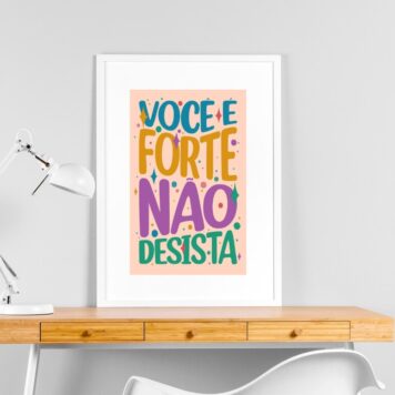 Quadro Você É Forte Não Desista - 60x48 Cm B