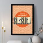 Quadro Decorativo O Que Eu Quero Sossego