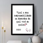 Quadro Decorativo Qual A Sua Responsabilidade na Desordem