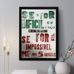 Quadro Decorativo Se For Difícil