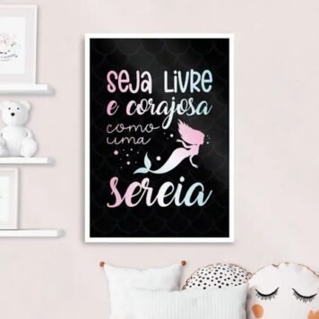 Quadro Seja Livre e Corajosa Como Uma Sereia b