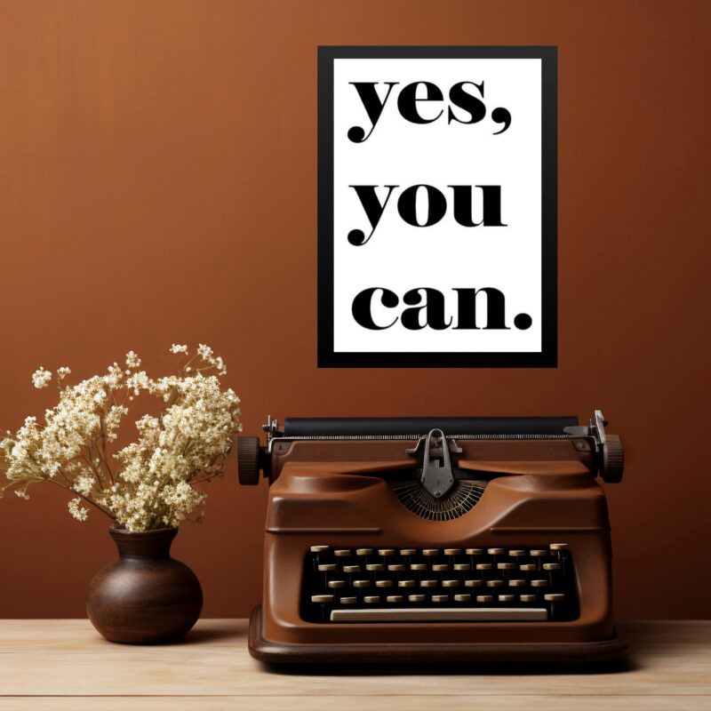 Quadro Minimalista Yes, You Can b