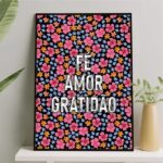 Quadro Fé Amor Gratidão - Florzinhas Vintage