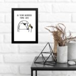 Quadro Se Ficar Nervoso Tome Café