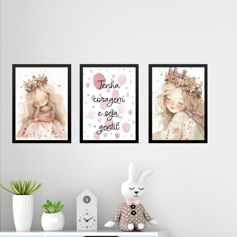 Kit 3 Quadros Infantis Princesa - Tenha Coragem Seja Gentil