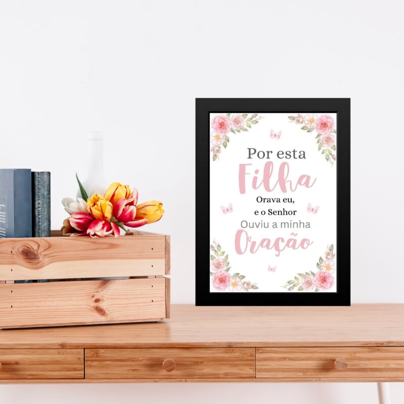 Quadro Cristão - Por Esta Filha Eu Orava
