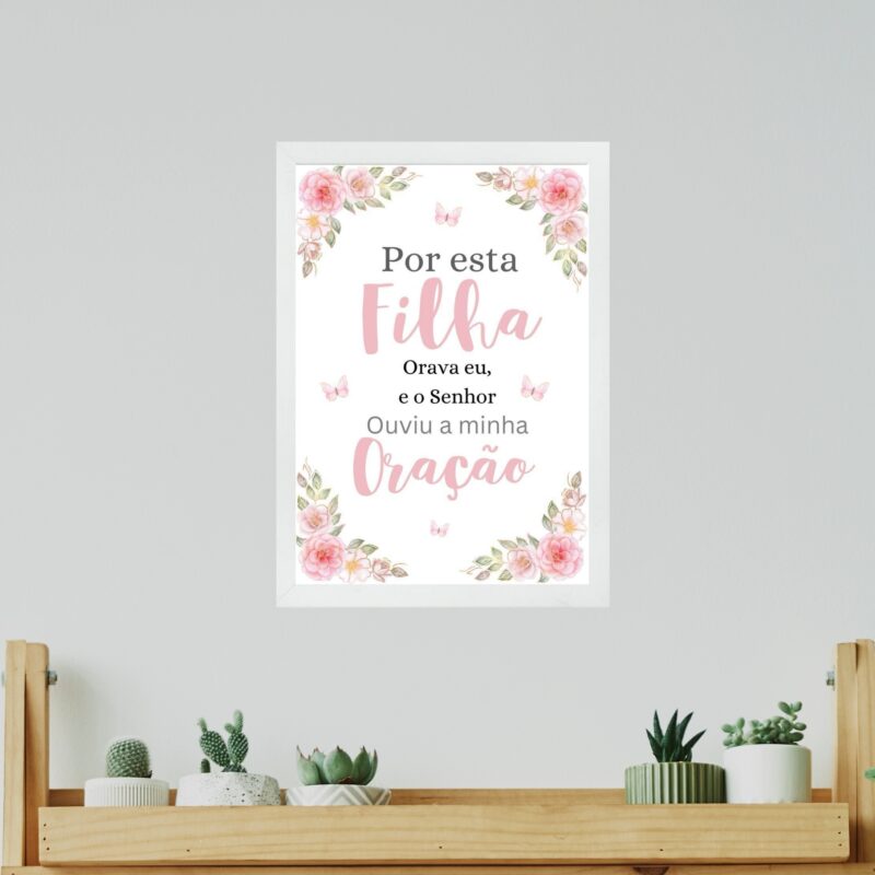 Quadro Cristão - Por Esta Filha Eu Orava