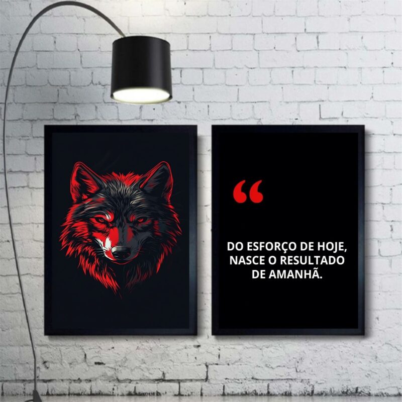 Kit 2 Quadros Motivacionais Esforço e Resultado Lobo